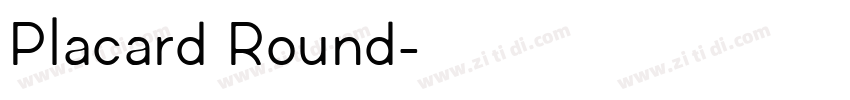 Placard Round字体转换